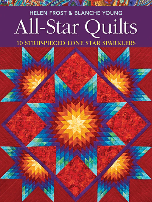 Title details for All-Star Quilts by Helen Frost - Available